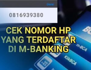 Cara Cek Nomor HP M Banking BCA