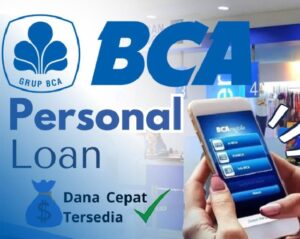 Cara Mengajukan BCA Personal Loan