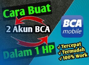 Apakah Bisa 2 Rekening Dalam 1 Mobile Banking BCA