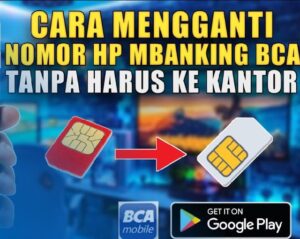 Cara Ganti Nomor HP M Banking BCA Lewat ATM